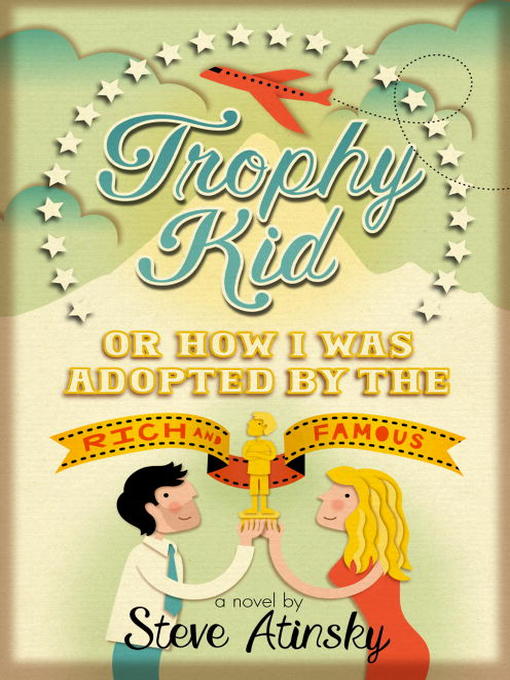 Title details for Trophy Kid by Steve Atinsky - Wait list